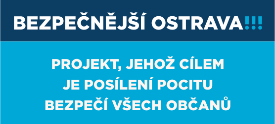 obrázek s textem - Bezpečnější Ostrava - Projekt jehož cílem je posílení pocitu bezpečí všech občanů